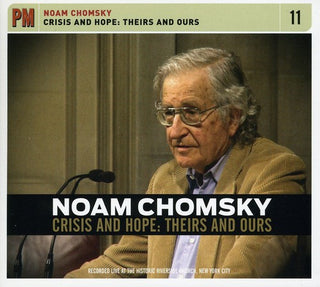 the album cover for Noam Chomsky - Crisis and Hope: Theirs and Ours