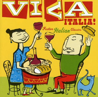 the album cover for Viva Italia! - Viva Italia: Festive Italian Classics / Various