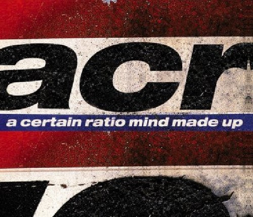 the album cover for A Certain Ratio - Mind Made Up
