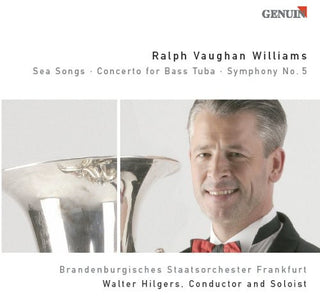 the album cover for Walter Hilgers - Sea Songs / Concerto for Bass Tuba / Symphony 5