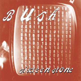 the album cover for Bush - Sixteen Stone [Remastered Vinyl]