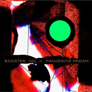 the album cover for Tangerine Dream - Booster, Vol. II