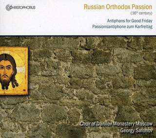 the album cover for Danilov Monastery Choir - Russian Orthodox Passion [Import]