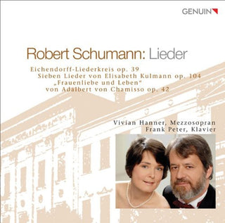 the album cover for Vivian Hanner - Robert Schumann Lieder