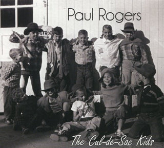 the album cover for Paul Rogers - The Cul De Sac Kids
