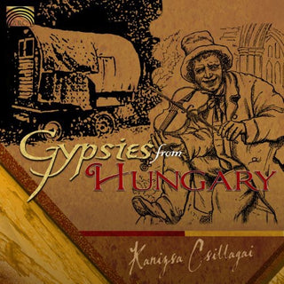 the album cover for Kanizsa Csillagai - Gypsies from Hungary