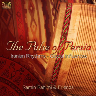 the album cover for Rahimi & Tapesh - Pulse of Persia