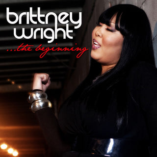 the album cover for Brittney Wright - The Beginning