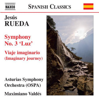 the album cover for J. Rueda - Symphony No 3 / Viaje Imaginario