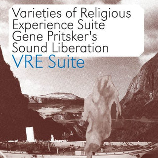 the album cover for Sound Liberation - Vre Suite: Varieties of Religious Experience Suite