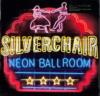 Silverchair- Neon Ballroom