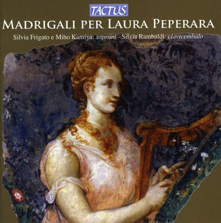 the album cover for Silvia Rambaldi - Madrigals for Laura Peperara