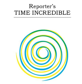 the album cover for Reporter - Time Incredible