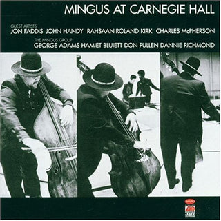 the album cover for Charles Mingus - Live At Carnegie Hall [Import]