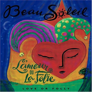 the album cover for Beausoleil - L'amour Ou la Folie