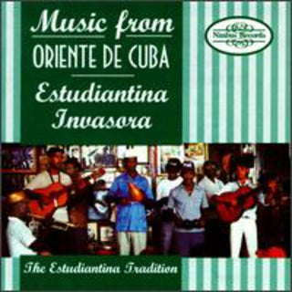 the album cover for Estudiantina Invasora - Music from Oriente De Cuba [1995]