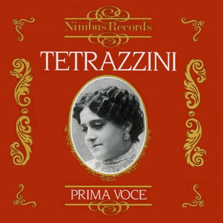 the album cover for LUISA TETRAZZINI - Operatic Arias 1909-1914 1