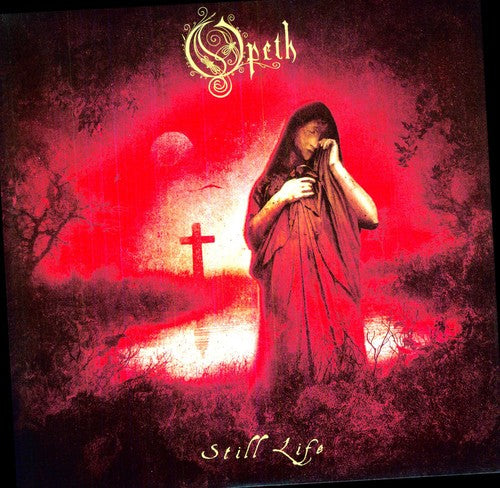 Opeth- Still Life