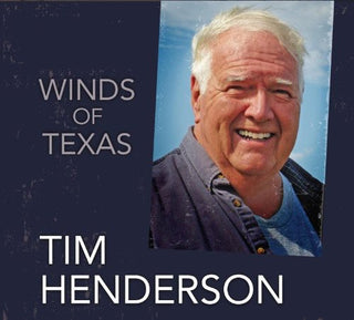 the album cover for Tim Henderson - Wind of Texas