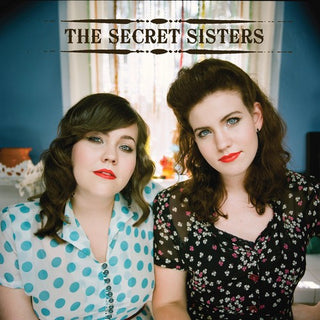 The Secret Sisters- The Secret Sisters