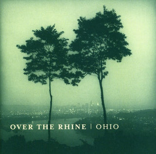 the album cover for Over The Rhine - Ohio