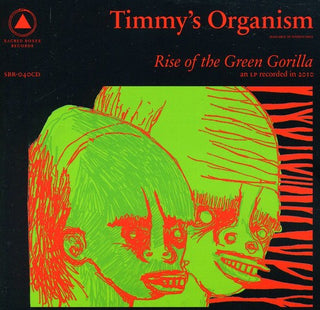 the album cover for Timmy's Organism - Rise of the Green Gorilla