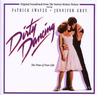 the album cover for Dirty Dancing [Movie] - Dirty Dancing [Import Soundtrack]