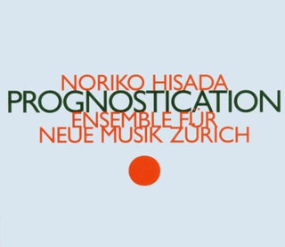 the album cover for Zurich Ensemble Fur Neue Muzi - Prognostication