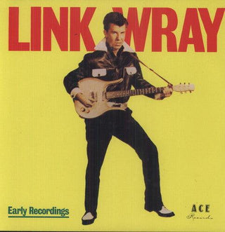 Link Wray- Early Recordings