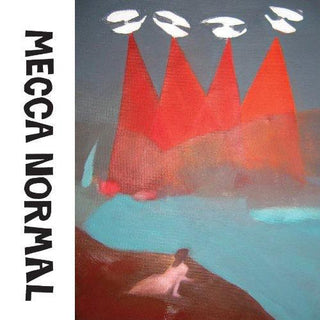 Mecca Normal- Malachi