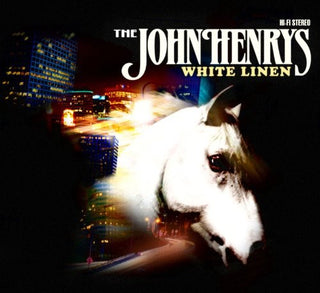 The John Henrys- White Linen