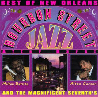 the album cover for The Magnificent Seventh's - Best of Bourbon St.Jazz After Dark