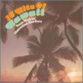 the album cover for Sam Makia - 16 Hits of Hawaii
