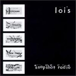 the album cover for Lois - Snapshot Radio [EP]
