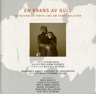 the album cover for Bragernes Kirkes Jentekor Og Ungdomskor - En Krans Av Gull (Om St Hallvard)