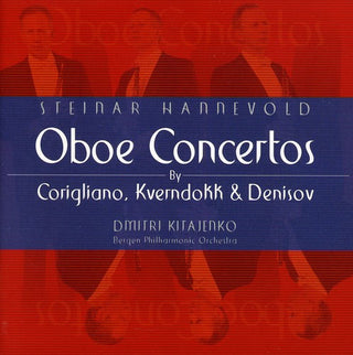 the album cover for Steinar Hannevold - Oboe Concertos By Corigliano Kverndokk Denisov