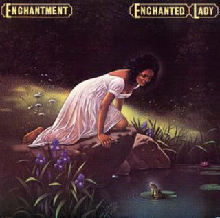 Enchantment- Enchanted Lady