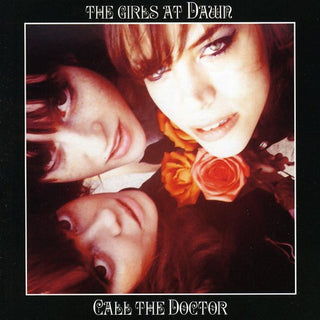 the album cover for Girls At Dawn - Call the Doctor