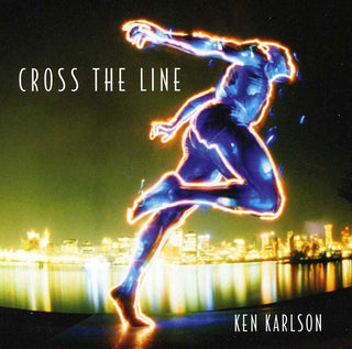 the album cover for Ken Karlson - Cross the Line