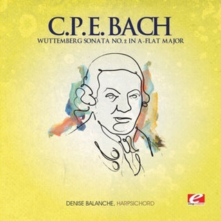 the album cover for C Bach .P.E. - Wuttemberg Sonata 2 A Flat (Ep) (Mod)