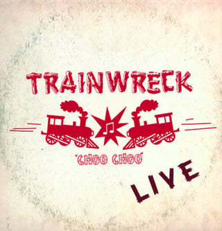 the album cover for Trainwreck - Live