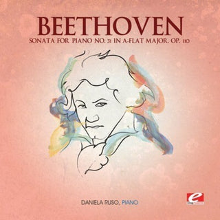 the album cover for Daniela Ruso - Sonata for Piano 31 in A-Flat Major