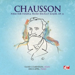 the album cover for Chausson - Poem Violin & Orchestra in E-Flat Major