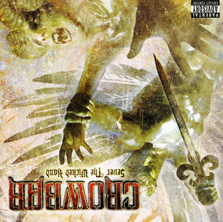the album cover for Crowbar - Sever the Wicked Hand
