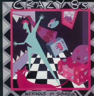 Crazy 8s- Nervous in Suburbia