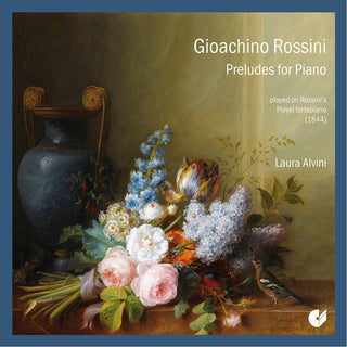 the album cover for Rossini / Laura Alvini - Preludes for Piano