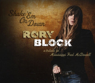 the album cover for Rory Block - Shake Em On Down: A Tribute To Mississippi Fred McDowell