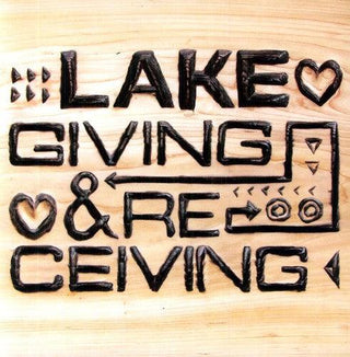 Lake- Giving and Receiving