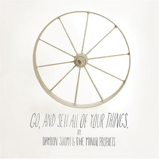 the album cover for Damion Suomi & The Minor Prophets - Go, and Sell All Of Your Things