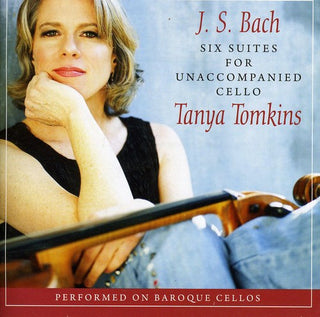 the album cover for Tanya Tomkins - Six Suites for Unaccompanied Cello
